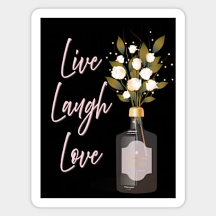 Inspirational Life Quote - Live Laugh Love Magnet